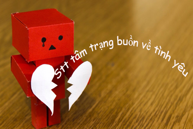 status tình yêu buồn khi chia tay