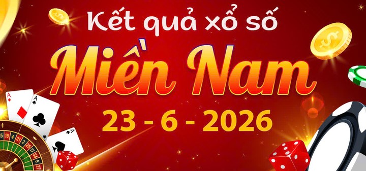 Xem Chi Tiết KQXS Miền Nam Ngày 23/6 Nhanh Chóng Và Chính Xác Nhất