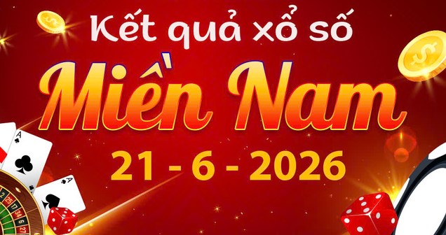Trực tiếp KQXS Miền Nam ngày 21/6: Cập nhật xổ số Chủ Nhật chính xác nhất